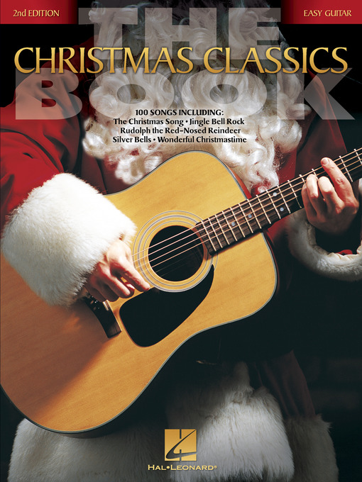 Détails du titre pour The Christmas Classics Book par Hal Leonard Corp. - Disponible
